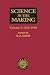 Science in the Making: Scientific Development As Chronicled by Historic Papers in the Philosophical Magazine, With Commentaries and Illustrations, 1950-1998