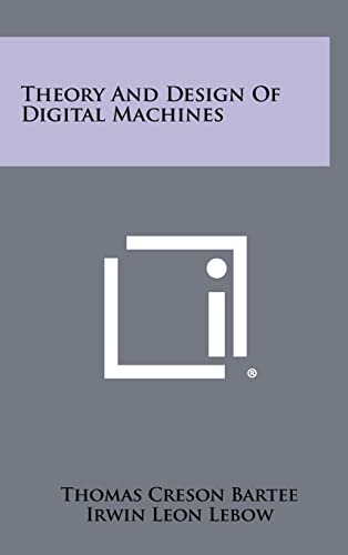 Theory And Design Of Digital Machines