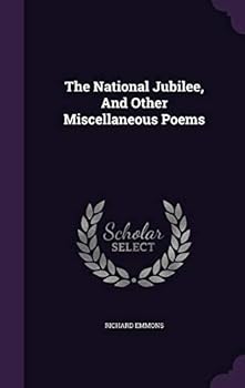 Hardcover The National Jubilee, And Other Miscellaneous Poems Book