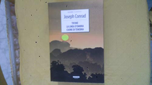 Tifone-La linea d'ombra-Cuore di tenebra. Ediz. integrale. Con Segnalibro Tifone-La linea d'ombra-Cuore di tenebra. Ediz. integrale. Con Segnalibro