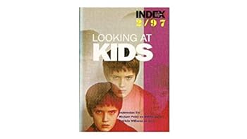 Paperback Looking at Kids (Index on Censorship) Book