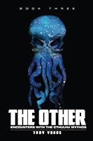 The Other: Encounters With The Cthulhu Mythos Book Three 1777499739 Book Cover