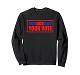 Photo Gallery roe il tuo voto - pro choice felpa Photo Gallery roe il tuo voto - pro choice felpa