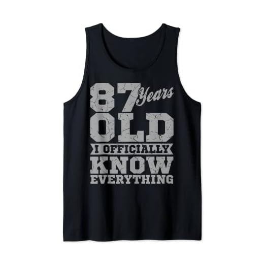 87 Cumpleaños 87 AÑOS Camiseta sin Mangas