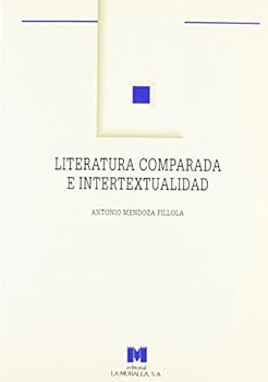 Literatura comparada e intertextualidad: una propuesta para la innovación curricular de la literatura : (Educación Secundaria)