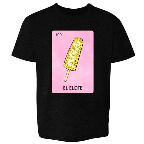 Pop Threads El Elote Mexican Lottery Parody Street Corn Funny Baby Toddler Kids Girl Boy T-Shirt