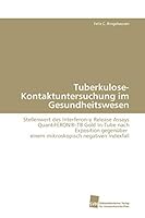 Tuberkulose-Kontaktuntersuchung im Gesundheitswesen 3838116127 Book Cover