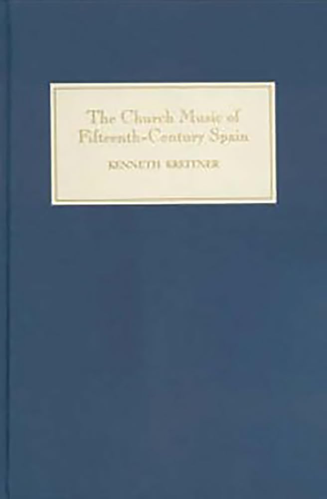 The Church Music of Fifteenth-Century Spain : livre d'histoire sur la musique d'église