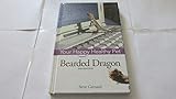 Bearded Dragon: Your Happy Healthy Pet