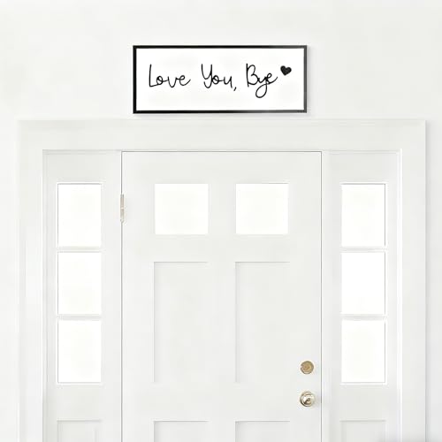 Love You Bye Sign Above Door - Rustic Boho Farmhouse