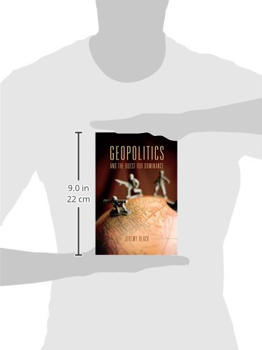 Geopolitics and the Quest for Dominance