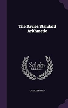Hardcover The Davies Standard Arithmetic Book