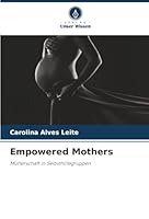 Empowered Mothers (German Edition) 6202378077 Book Cover