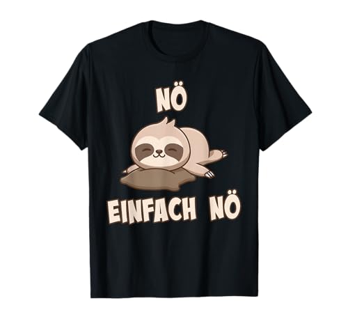 Süßes NÖ Faultier Kinder Spruch T-Shirt T-Shirt