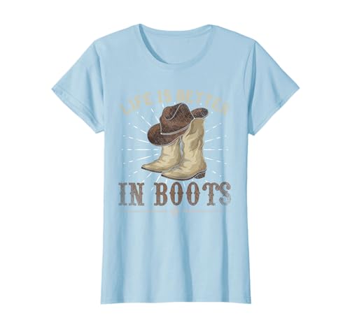 Life is Better In Boots Cowboy Hut Stiefel Country Line Dance T-Shirt