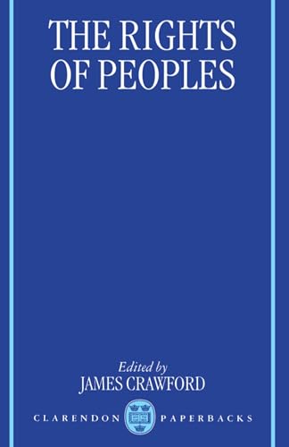 The Rights of Peoples (Clarendon Paperbacks)