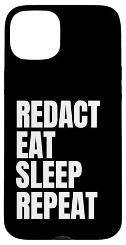 Redact Eat Sleep Repeat Funny Redaction, Political Humor �X�}�z�P�[�X iPhone 15 Plus �p