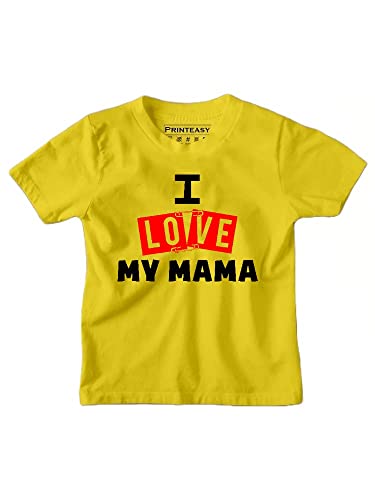 Image of PrintEasy� I Love My Mama Cotton Round Neck Half Sleeves Unisex T-Shirt for Boys & Girls