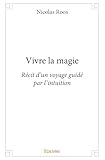  Vivre la magie
