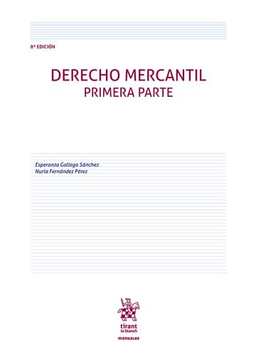 Derecho Mercantil. Primera parte 8ª Edición (Manuales de Derecho Civil y Mercantil)