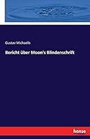Bericht Uber Moon's Blindenschrift 3743653605 Book Cover