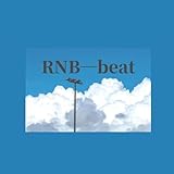  Cbl Lyric Rnb Beat (纯音乐)