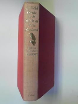Hardcover A field guide to the birds of New Zealand and outlying islands, Book