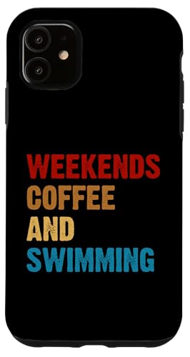 Carcasa para iPhone 11 Funny Vintage Weekends Coffee And Swimming