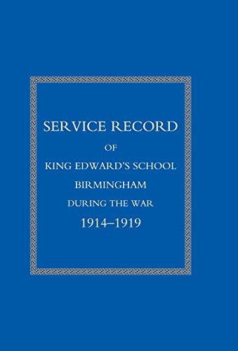 Service Record of King Edward's School Birmingham 1914-1919