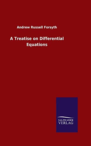 A Treatise on Differential Equations 3846072745 Book Cover