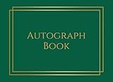 Green Autograph Book: Small Pad for Signatures of Celebrities, Musicians, Authors, or Friends. Use at Concerts, Conventions, Events, etc. Gift for Adults, Kids, or Teens. 100 Plain, Blank Pages.