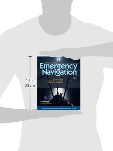 Emergency Navigation: Improvised And No-Instrument Methods For The Prudent Mariner, 2Nd Edition #TOP2