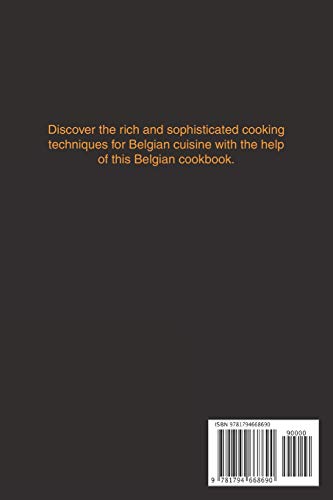 The Belgian Kitchen: Belgian Cuisine Classics for Home Chefs - Thumbnail 2