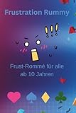 Frustration Rummy | Frust‑Rommé für alle ab 10 Jahren – Das...