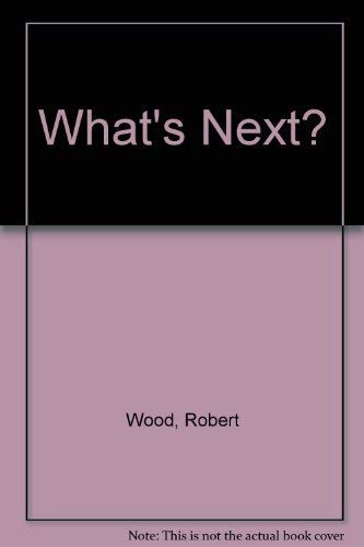 What's Next? 0395316111 Book Cover