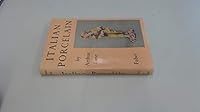 Italian Porcelain (Monographs on Pottery & Porcelain) 0571053319 Book Cover