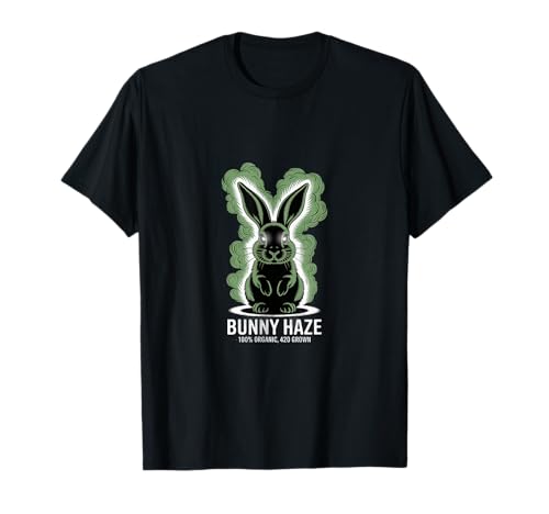 420 Easter Joke Bunny Haze 100% Organic Fresh Grown T-Shirt