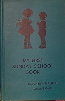 Hardcover My First Sunday School Book: Teacher's Manual, Grade One Book
