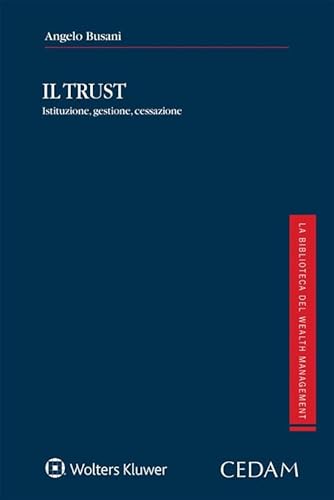 Trust - istituzione, gestione, cessazione