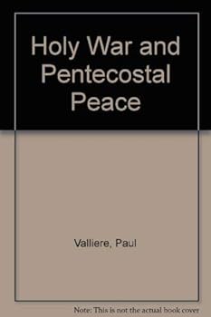 Paperback Holy War and Pentecostal Peace Book