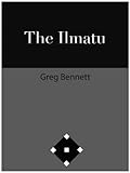 greg bennett torino sg  The Ilmatu (English Edition)