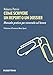 Come Scrivere Un Report O Un Dossier. Manuale Pratico Per Cavarsela Sul Lavoro - 3