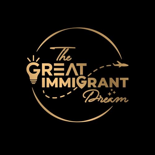 The Great Immigrant Dream cover art