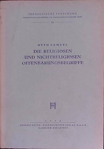 DIE RELIGIÖSEN UND NICHTRELIGIOSEN OFFENBARUNGSBEGRIFFE.