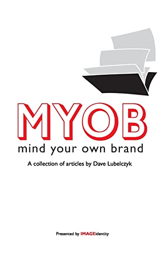 MYOB: Mind Your Own Brand