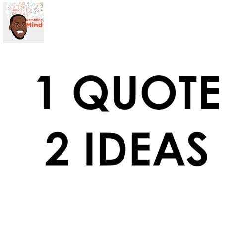 1 Quote 2 Ideas - How I Tricked Myself to Be More Disciplined & Productive