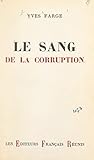 sanger united health centers  Le sang de la corruption (French Edition)