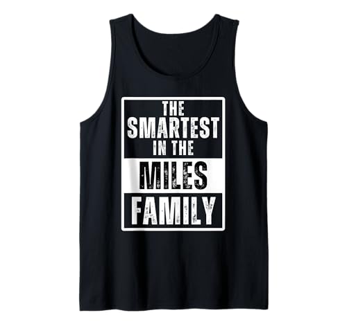 Smartest in the Miles Family Camiseta sin Mangas