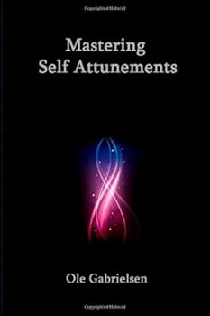 Paperback Mastering Self Attunements Book