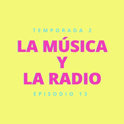 La m&uacute;sica y la radio copertina